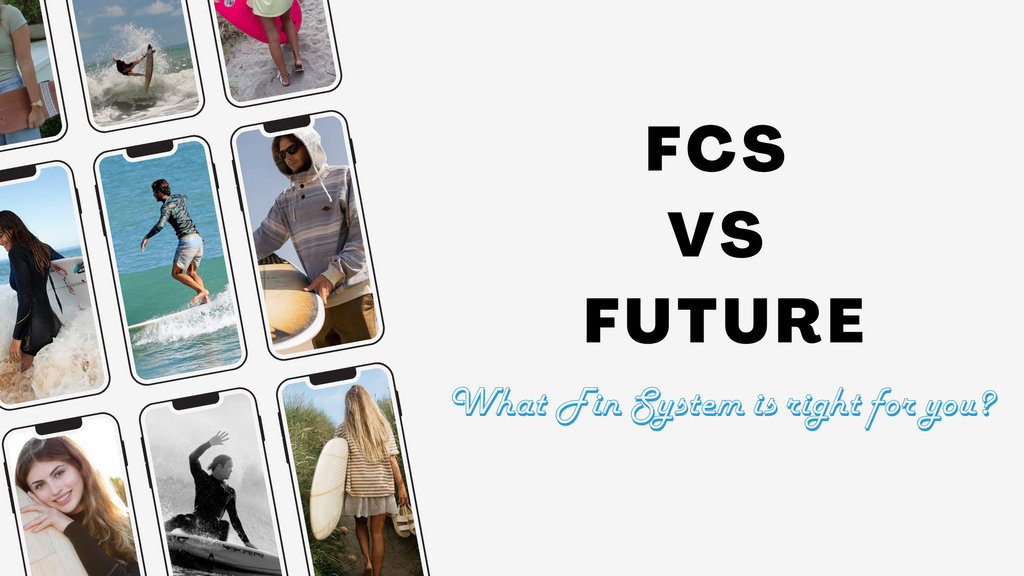 Futures vs. FCS: Which Surfboard Fin System is Right for You?