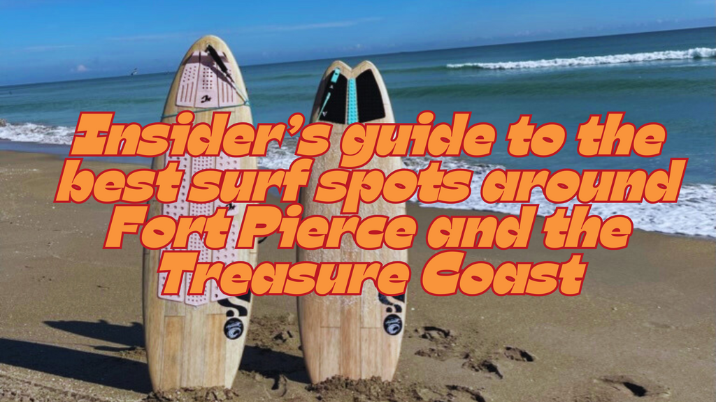 Insider’s guide to the best surf spots around Fort Pierce and the Treasure Coast